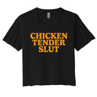 Chicken Tender Slut Women's Crop Top Tee