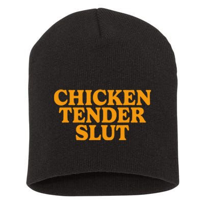 Chicken Tender Slut Short Acrylic Beanie