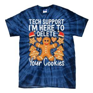 Christmas Tech Support Here To Delete Cookies Xmas Tie-Dye T-Shirt