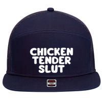 Chicken Tender Slut 7 Panel Mesh Trucker Snapback Hat