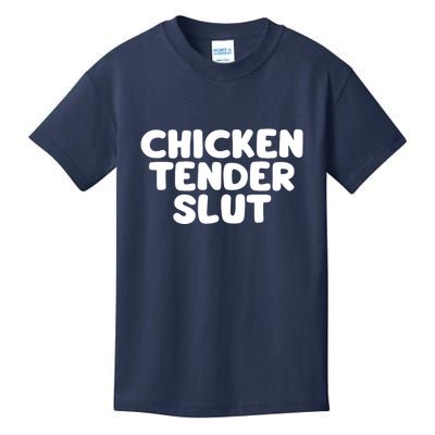 Chicken Tender Slut Kids T-Shirt