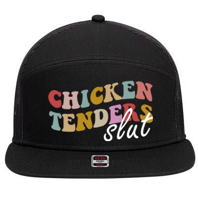 Chicken Tender Slut 7 Panel Mesh Trucker Snapback Hat