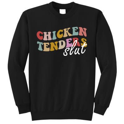 Chicken Tender Slut Sweatshirt