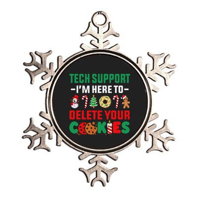 Christmas Tech Support Here To Delete Your Cookies Xmas Cool Metallic Star Ornament