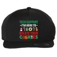 Christmas Tech Support Here To Delete Your Cookies Xmas Cool Wool Snapback Cap