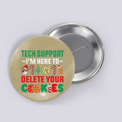 Christmas Tech Support Here To Delete Your Cookies Xmas Cool Button