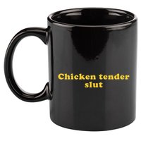 Chicken Tender Slut 11oz C Handle Ceramic Mug