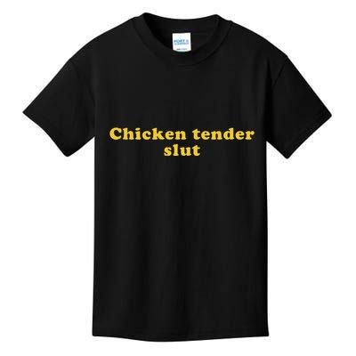 Chicken Tender Slut Kids T-Shirt
