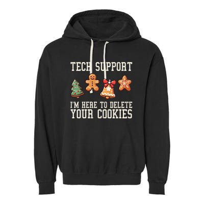 Christmas Tech Support Here To Delete Cookies Funny Garment-Dyed Fleece Hoodie