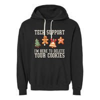 Christmas Tech Support Here To Delete Cookies Funny Garment-Dyed Fleece Hoodie