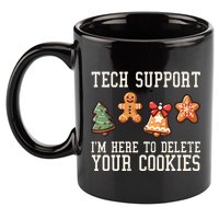 Christmas Tech Support Here To Delete Cookies Funny 11oz C Handle Ceramic Mug