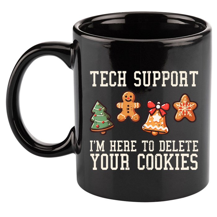 Christmas Tech Support Here To Delete Cookies Funny 11oz C Handle Ceramic Mug