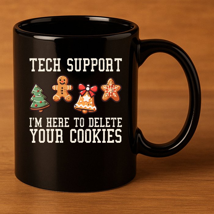 Christmas Tech Support Here To Delete Cookies Funny 11oz C Handle Ceramic Mug