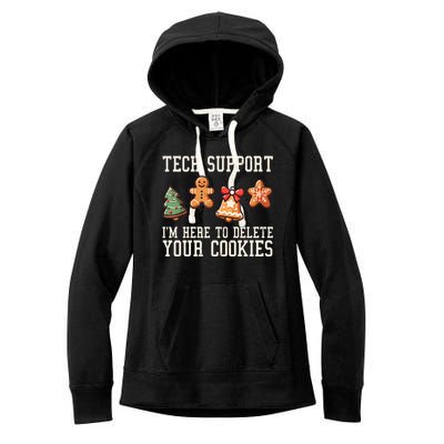 Christmas Tech Support Here To Delete Cookies Funny Women's Fleece Hoodie