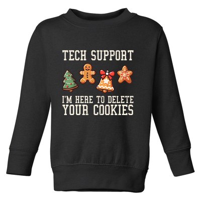 Christmas Tech Support Here To Delete Cookies Funny Toddler Sweatshirt