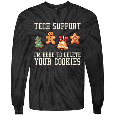 Christmas Tech Support Here To Delete Cookies Funny Tie-Dye Long Sleeve Shirt