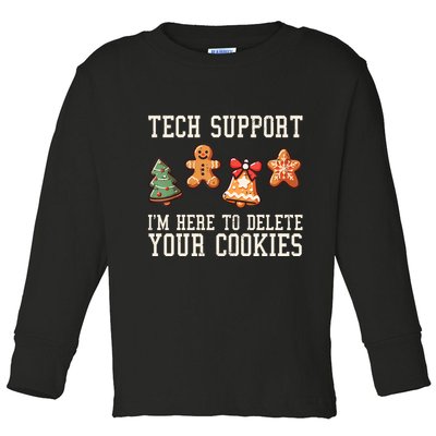 Christmas Tech Support Here To Delete Cookies Funny Toddler Long Sleeve Shirt