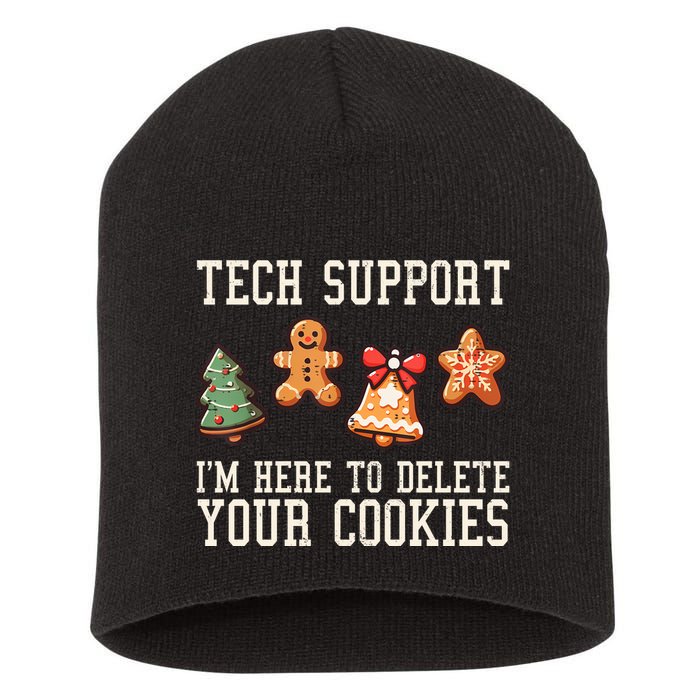 Christmas Tech Support Here To Delete Cookies Funny Short Acrylic Beanie