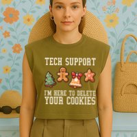 Christmas Tech Support Here To Delete Cookies Funny Garment-Dyed Women's Muscle Tee