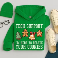 Christmas Tech Support Here To Delete Cookies Funny Hoodie