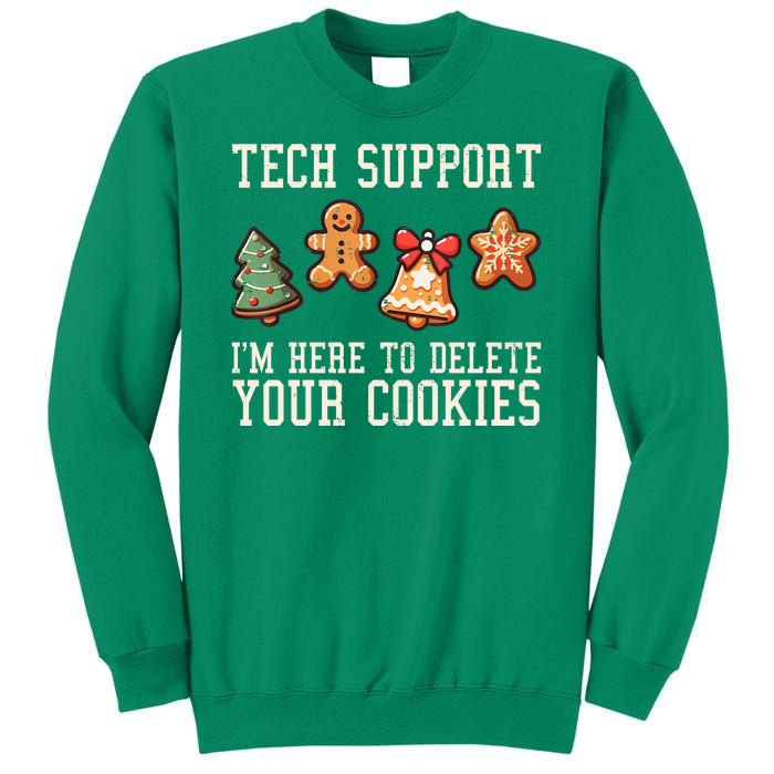 Christmas Tech Support Here To Delete Cookies Funny Sweatshirt