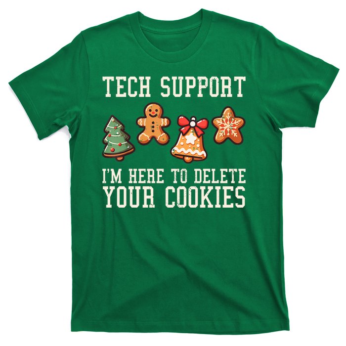 Christmas Tech Support Here To Delete Cookies Funny T-Shirt