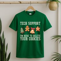 Christmas Tech Support Here To Delete Cookies Funny T-Shirt