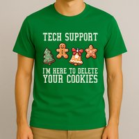 Christmas Tech Support Here To Delete Cookies Funny T-Shirt
