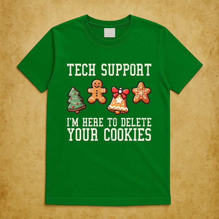 Christmas Tech Support Here To Delete Cookies Funny T-Shirt