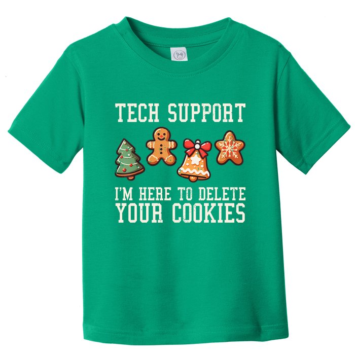Christmas Tech Support Here To Delete Cookies Funny Toddler T-Shirt