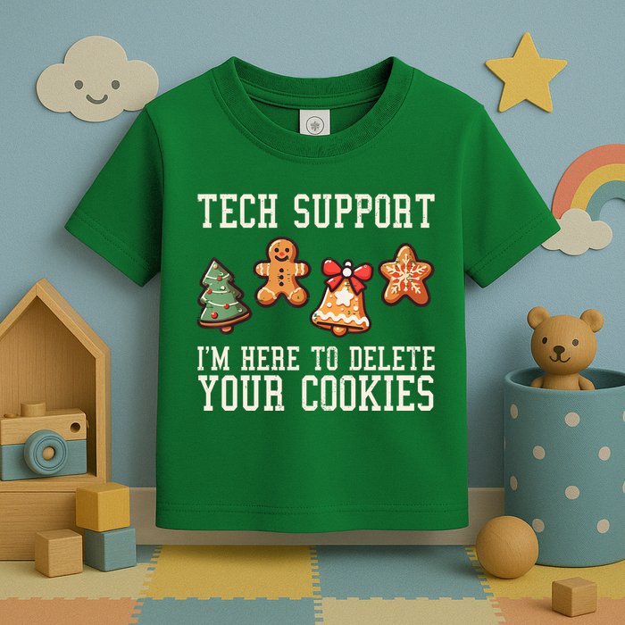 Christmas Tech Support Here To Delete Cookies Funny Toddler T-Shirt