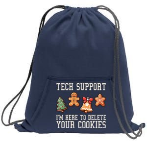 Christmas Tech Support Here To Delete Cookies Funny Sweatshirt Cinch Pack Bag