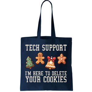 Christmas Tech Support Here To Delete Cookies Funny Tote Bag