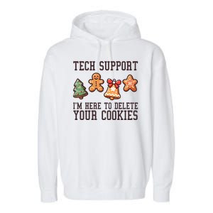 Christmas Tech Support Here To Delete Cookies Funny Garment-Dyed Fleece Hoodie