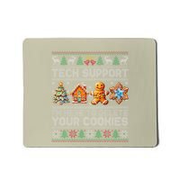 Christmas Tech Support Here To Delete Cookies Xmas Mousepad