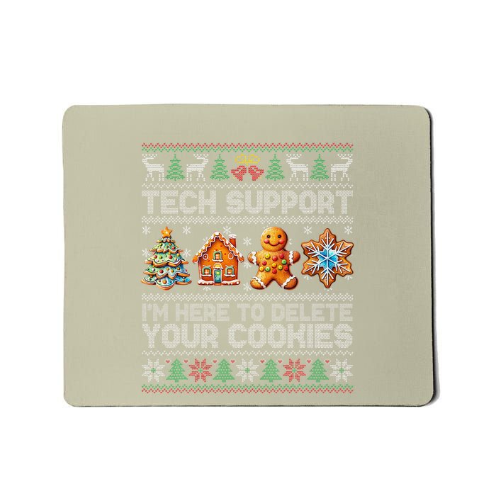 Christmas Tech Support Here To Delete Cookies Xmas Mousepad