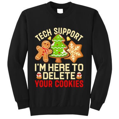 Christmas Tech Support Here To Delete Cookies Xmas Sweatshirt