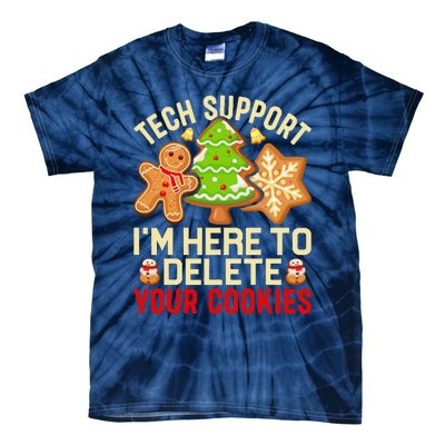 Christmas Tech Support Here To Delete Cookies Xmas Tie-Dye T-Shirt