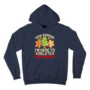 Christmas Tech Support Here To Delete Cookies Xmas Tall Hoodie