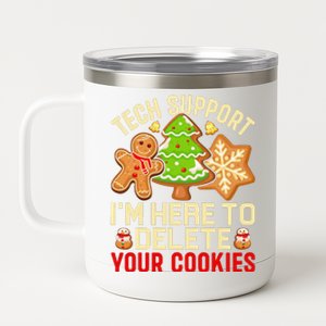 Christmas Tech Support Here To Delete Cookies Xmas 12 oz Stainless Steel Tumbler Cup