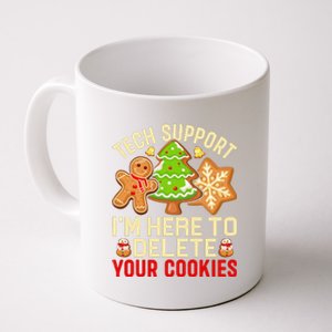 Christmas Tech Support Here To Delete Cookies Xmas Coffee Mug