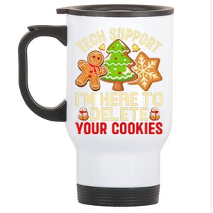 Christmas Tech Support Here To Delete Cookies Xmas Stainless Steel Travel Mug