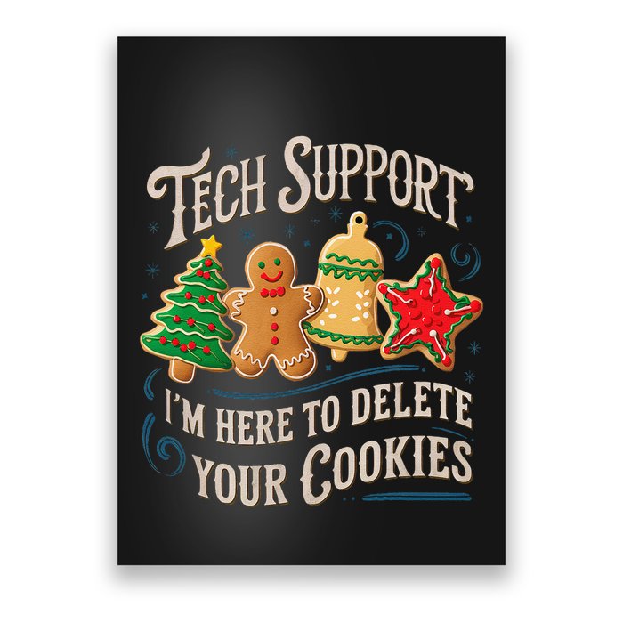 Christmas Tech Support Here To Delete Cookies It Poster