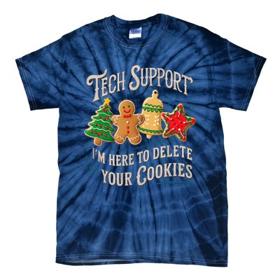 Christmas Tech Support Here To Delete Cookies It Tie-Dye T-Shirt