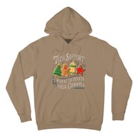 Christmas Tech Support Here To Delete Cookies It Hoodie