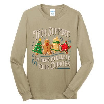 Christmas Tech Support Here To Delete Cookies It Tall Long Sleeve T-Shirt