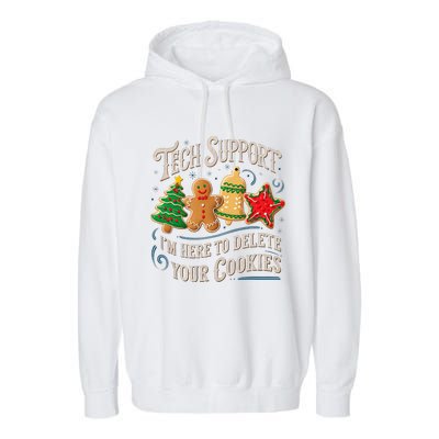 Christmas Tech Support Here To Delete Cookies It Garment-Dyed Fleece Hoodie