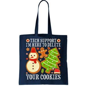 Christmas Tech Support Here To Delete Cookies Xmas Tote Bag