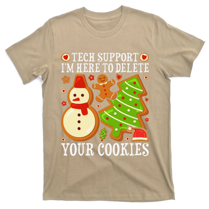 Christmas Tech Support Here To Delete Cookies Xmas T-Shirt