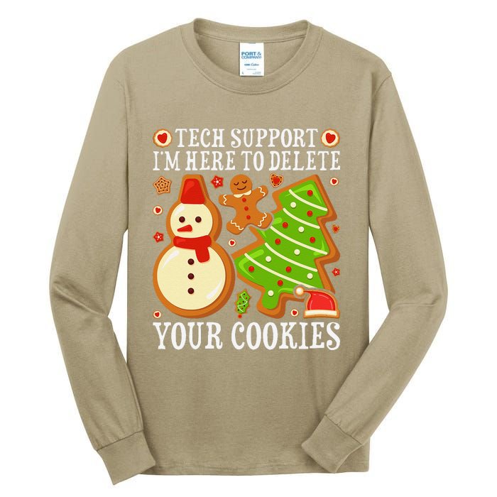 Christmas Tech Support Here To Delete Cookies Xmas Tall Long Sleeve T-Shirt